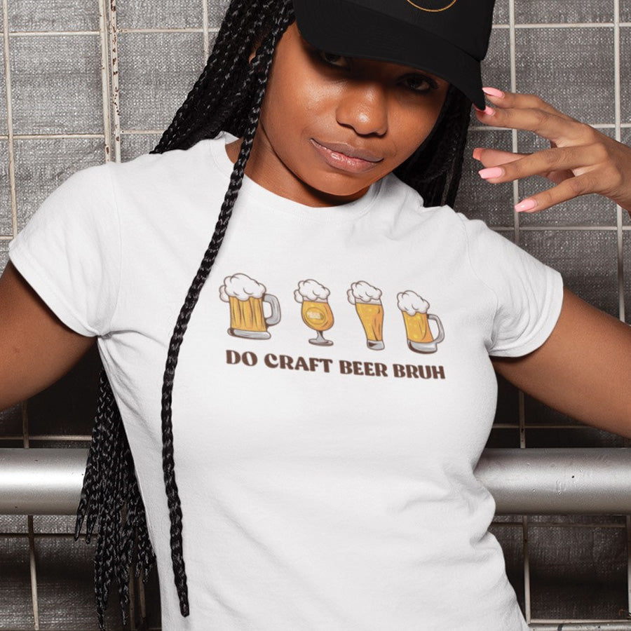 BeerBruh - DO CRAFT BEER BRUH T-Shirt